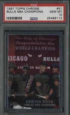 1997 Topps Chrome Chicago Bulls NBA World Champions 51 Dennis Rodman Michael Jordan Scottie Pippen PSA 10 Gem Mint