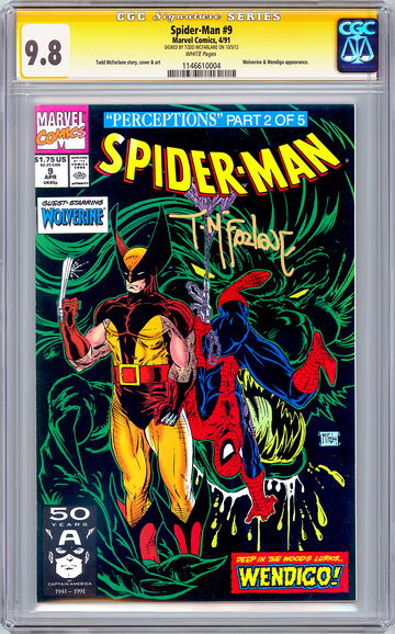 SPIDER-MAN #9 CGC-SS 9.8 *FIRST PRINT SIGNED BY ORIG ARTIST TODD MCFARLANE* 1991