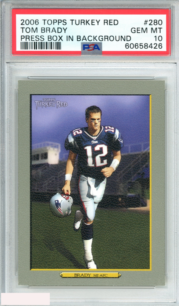 2006 TOPPS TURKEY RED TOM BRADY #280 PRESS BOX IN BACKGROUND PSA 10 GEM MT