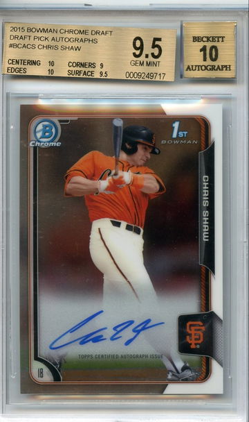 2015 Bowman Chrome Draft Draft Pick Autographs #BCACS Chris Shaw BGS 9.5/10