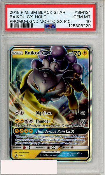 2018 POKEMON SM BSP RAIKOU GX-HOLO #SM121 PROMO-LGND JOHTO GX P C  PSA 10