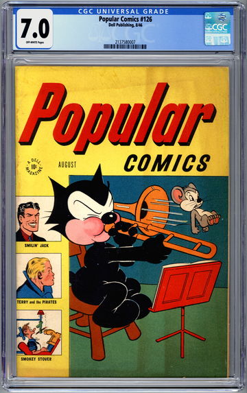 POPULAR COMICS #126 CGC 7.0 TERRY & THE PIRATES SMILIN JACK FELIX THE CAT DELL 1946