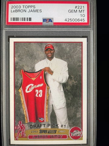 2003 topps Lebron James 221 rookie card PSA 10