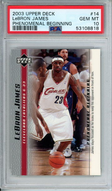 LEBRON JAMES 2003 Upper Deck Phenomenal Beginning #14 PSA 10 Gem Mint Cavs Lakers Heat