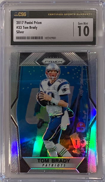 2017 Prizm Tom Brady Silver CSG 10 GEM MINT