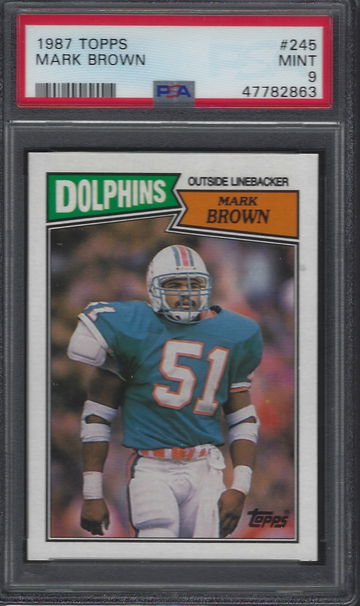 1987 Topps #245 Mark Brown PSA 9 Miami Dolphins POP 14