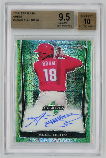 2018 Leaf Flash Green /15 Alec Bohm BGS 9.5 w 10 Autograph Pop 1!!!