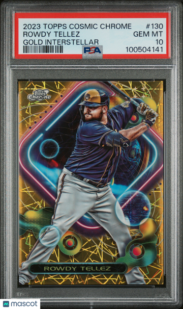 2023 Topps Cosmic Chrome Rowdy Tellez #130 Gold Interstellar Ref PSA 10