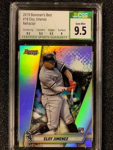 2019 Bowman's Best Eloy Jimenez Rookie Refractor CSG 9.5