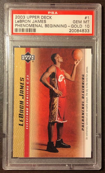 2003 Upper Deck #1 Phenomenal Beginnings-GOLD Lebron James Rookie RC PSA 10 GEM MINT 