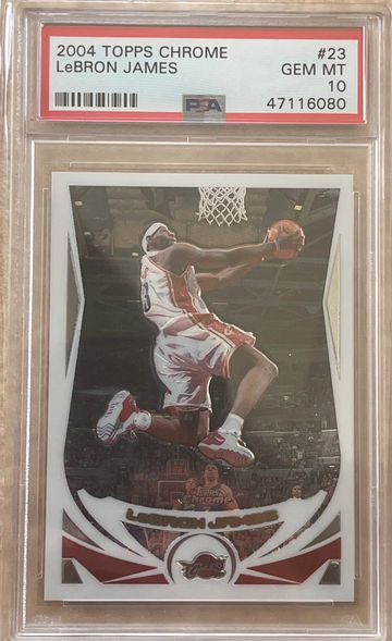 2004 Topps Chrome Lebron James PSA 10
