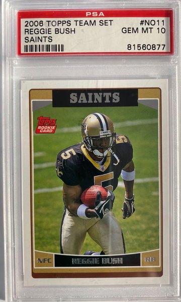 2006 Topps Team Set REGGIE BUSH #NO11 RC Saints