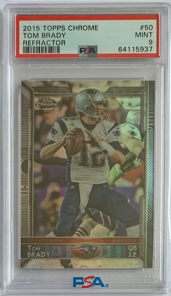 2015 Topps Chrome REFRACTOR Tom Brady #50 PSA 9