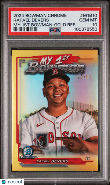 2024 Bowman Chrome My 1ST Bowman Rafael Devers #M1B10 Gold Ref /50 PSA 10