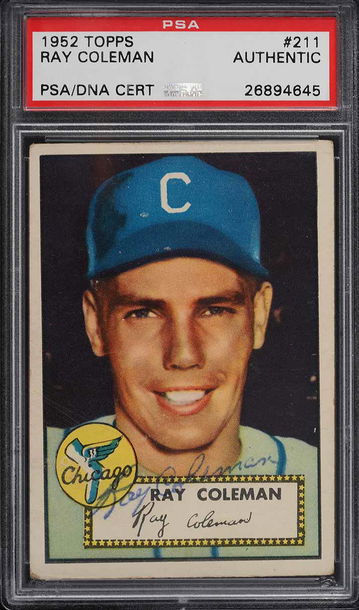 1952 Topps Baseball Ray Coleman #211 PSA A AUTO A RARE POP 3 of 12 TOTAL