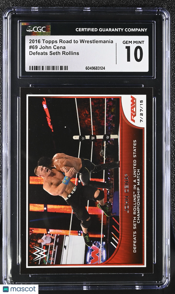 2016 Topps Road to Wrestlemania John Cena #69 Defeats Seth Rollins CGC 10