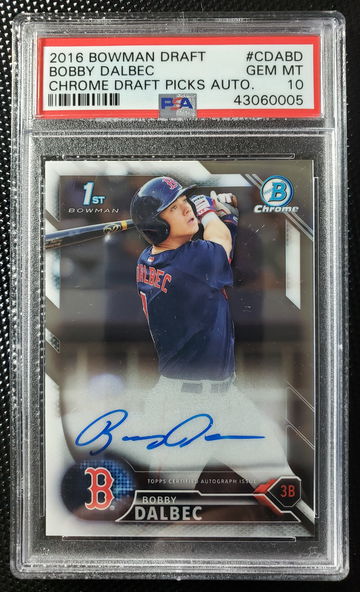 2016 Bowman Bobby Dalbec Auto PSA 10