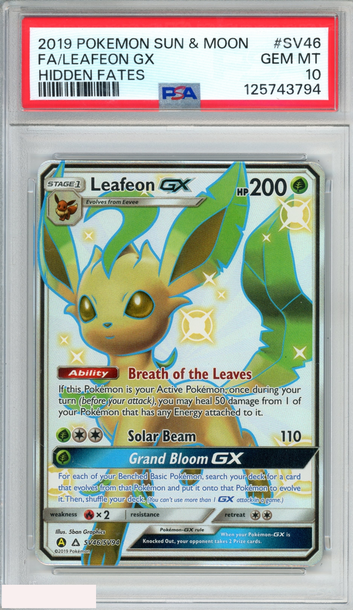 2019 POKEMON SUN AND MOON HIDDEN FATES FA LEAFEON GX #SV46 PSA 10 GEM MT