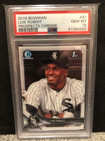 2018 Bowman Chrome Luis Robert (PSA Gem Mint 10)