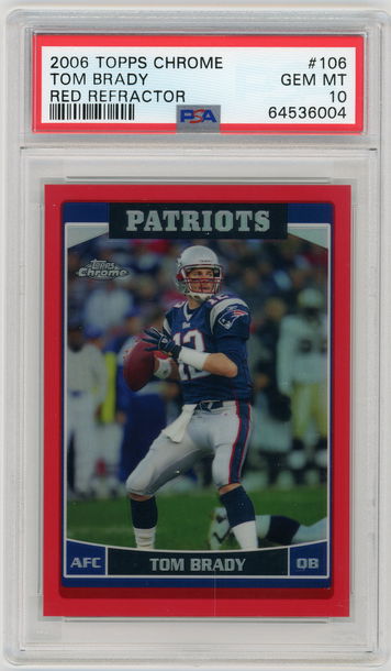 TOM BRADY 2006 Topps Chrome Red Refractor #133/259 PSA 10