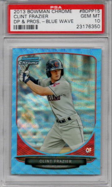 2013 Bowman Chrome CLINT FRAZIER Blue Wave [PSA 10]