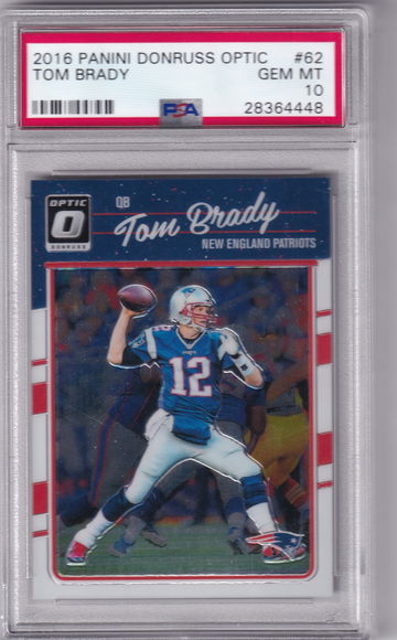 Tom Brady 2016 Donruss Optic Base #62 PSA 10