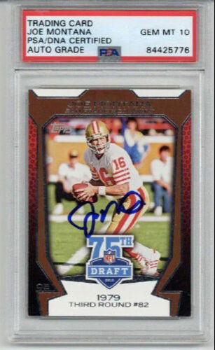 JOE MONTANA SIGNED 2010 TOPPS NFL DRAFT 75th ANNIVERSARY PSA/DNA AUTO GRADE 10