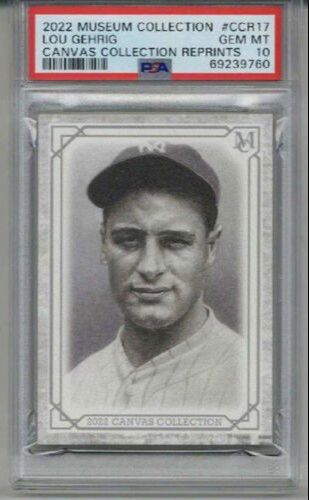 2022 TOPPS MUSEUM COLLECTION CANVAS REPRINTS LOU GEHRIG YANKEES PSA 10 LOW POP