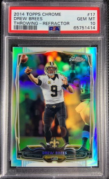 2014 Topps Chrome Refractor prizm #17 Drew Brees Throwing Saints PSA 10 GEM MINT