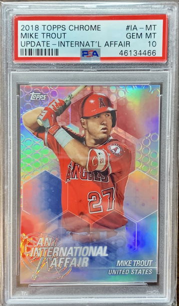 2018 Topps Chrome Udate Int'L Affairs  Mike Trout PSA 10
