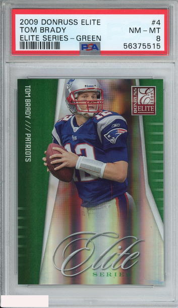 2009 DONRUSS ELITE TOM BRADY #4 ELITE SERIES-GREEN 200 OF 499 PSA 8 NM-MT