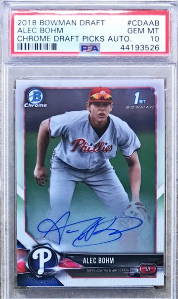 2018 Bowman Draft Chrome Alec Bohm Auto PSA 10 (light scratches on case)