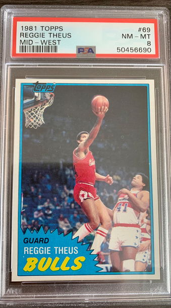 1981 Topps Basketball Card Reggie Theus #69 New Label - Graded PSA 8 NM-MT