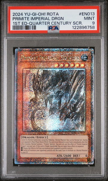 2024 Yu-Gi-Oh! #EN013 Primite Imperial Drgn 1st Ed-Quarter Century SCR PSA 9