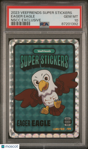 2023 Veefriends Super Stickers Nscc Exclusive Eager Eagle PSA 10