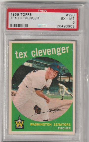1959 Topps #298 Tex Clevenger PSA 6 (Excellent-Mint)