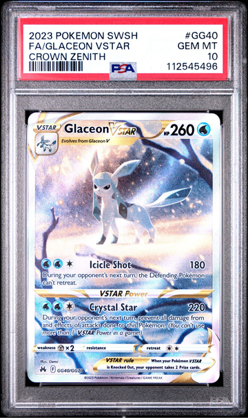 2023 POKEMON SWSH FA/GLACEON VSTAR CROWN ZENITH PSA #GG40 GEM MT 10