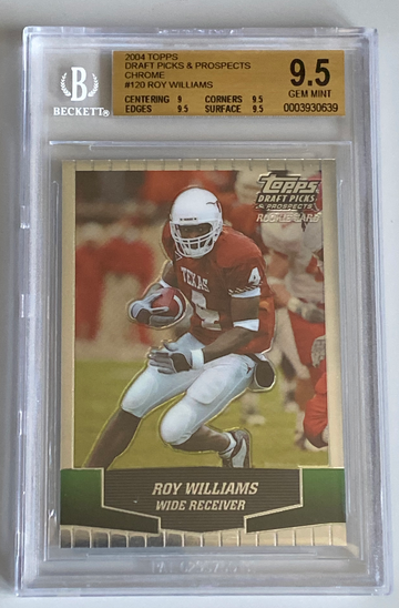 2004 Topps Draft Picks & Prospects Chrome #120 Roy Williams BGS 9.5 None Higher