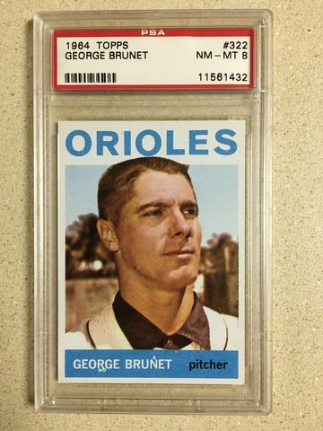 1964 Topps #322 George Brunet PSA 8 NM-MT ORIOLES 