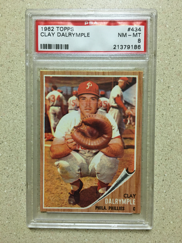 1962 Topps #434 Clay Dalrymple PSA 8 NM-MT PHILLIES 