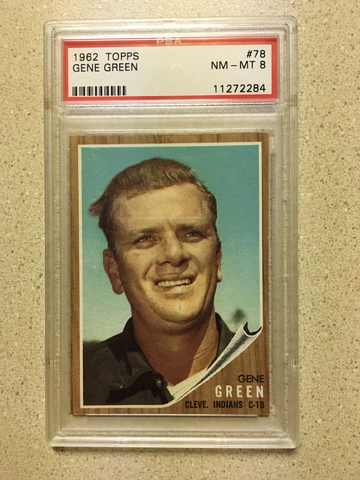 1962 Topps #78 Gene Green PSA 8 NM-MT INDIANS