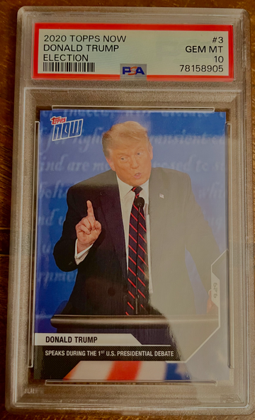 2020 Topps Now Election DONALD TRUMP #3 PSA 10 GEM MINT 