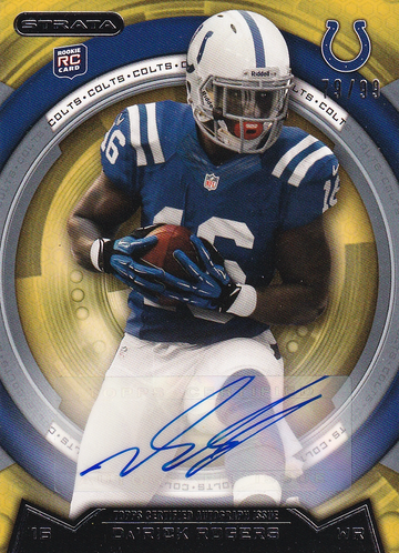 2013 Topps Strata Da'Rick Rogers #154 RC Gold Auto 79/99