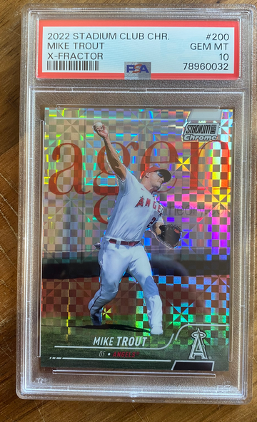 2022 Stadium Club Chrome X-Fractor Mike trout PSA 10