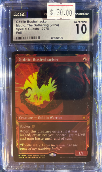 2024 Magic the Gathering Goblin Bushwhacker Special Guests M-0078 Foil CGC 10 Gem Mint