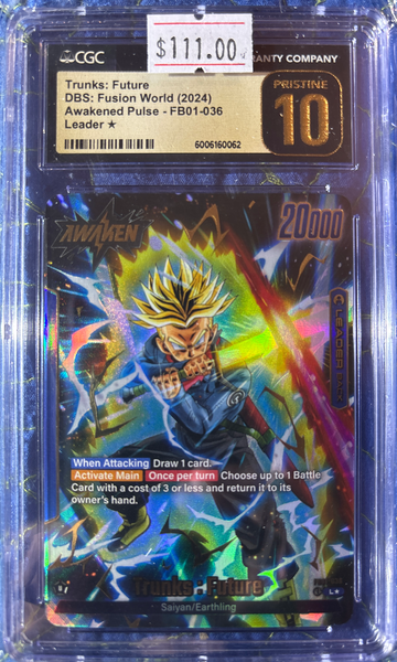 2024 Trunks: Future DBS Fusion World Awakened Pulse FB01-036 Leader* CGC 10 Pristine