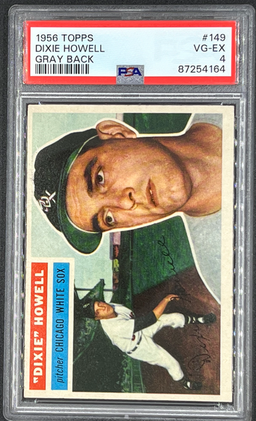 1956 Topps baseball "Dixie" Howell Gray back # 149 PSA 4