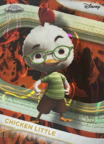 CHICKEN LITTLE 2025 Topps Chrome Disney Red & Orange Lava Refractor Card # /15