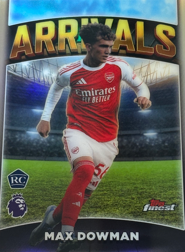 2026 Topps Finest Premier League Max Dowman RC Arrivals Arsenal #AV-6