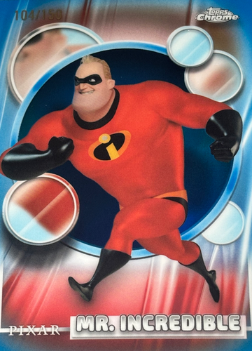 2026 Topps Chrome Disney MR. INCREDIBLE Blue Refractor /150